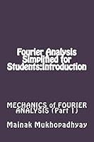 Fourier Analysis Simplified for Students: Introduction 1515058476 Book Cover