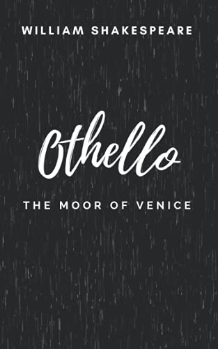 Othello: The Moor of Venice