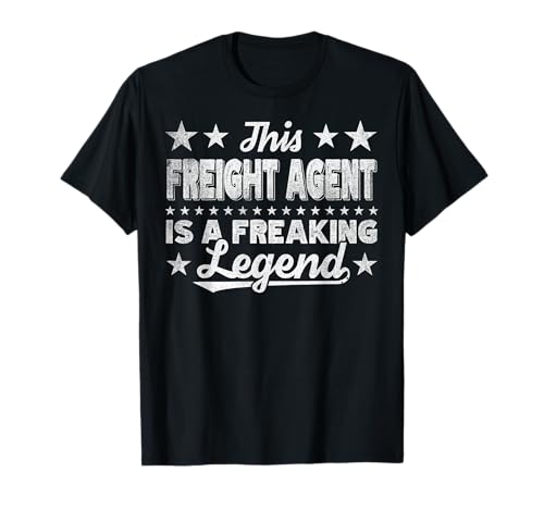 Funny Profession Quote Freight Agent Camiseta