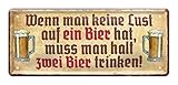 Lustiges Bierschild mit witzigen Spruch - Metallschild für 