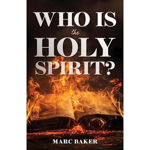 Who is the Holy Spirit? by Marc Baker episode artwork