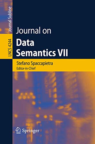 Journal on Data Semantics VII: 4244 (Lecture Notes in Computer Science) view 2