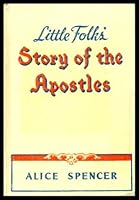 Little folks' story of the apostles B0007FESBA Book Cover