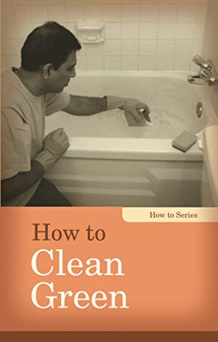 How to Clean Green