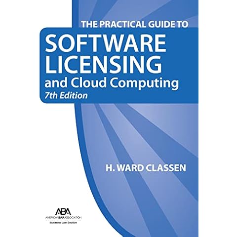 The Practical Guide to Software Licensing and Cloud Computing, 7th Edition Cover