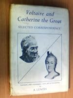 Voltaire and Catherine the Great: Selected Correspondence 0950256021 Book Cover