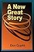A New Great Story