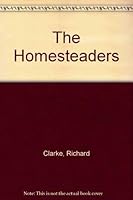 The Homesteaders 0802740545 Book Cover