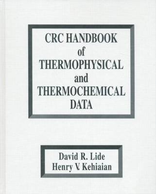[CRC Handbook of Thermophysical and Thermochemical Data] (By: David R. Lide) [published: March, 1994]