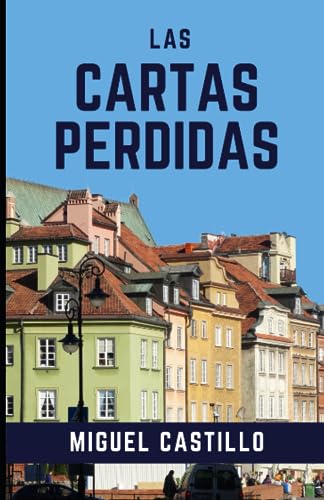 Las Cartas Perdidas: Pequeñas aventuras de Amor (Spanish Edition)