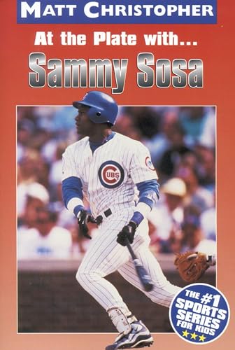At the Plate with...Sammy Sosa (Athlete Biographies)