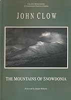 The Mountains of Snowdonia: The Landscape Photography of John Clow (Contemporary Portfolio Series) 1873319088 Book Cover