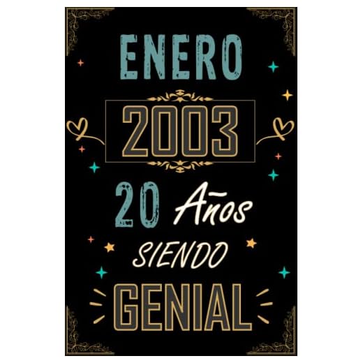 CUADERNO, ENERO 2003 20 AÑOS SIENDO GENIAL: Regalo de 20 cumpleaños para mujeres y hombres, ideas de 20 cumpleaños... un cumpleaños... divertido, ... regalo de 20 cumpleaños para él/ella.