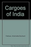 Cargoes of India B002CIW2LS Book Cover