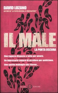 La porta oscura. Il male La porta oscura. Il male