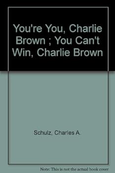 Hardcover You're You, Charlie Brown ; You Can't Win, Charlie Brown Book