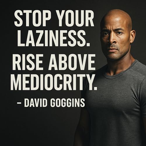 STOP YOUR LAZINESS. RISE ABOVE MEDIOCRITY 💥 - David Goggins Motivational Speech That Will Change Your Life