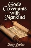 God's Covenants with Mankind