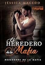 El heredero de la mafia (Herederos de la mafia nº 10)