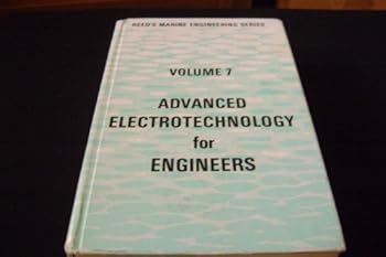 Paperback Reed's advanced electrotechnology for engineers (Reed's practical mathematics series ; v. 7) Book