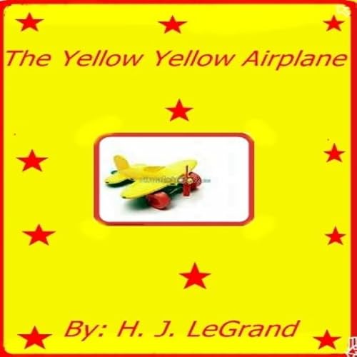 The Yellow Yellow Airplane Audiolivro Por Henry LeGrand lll capa