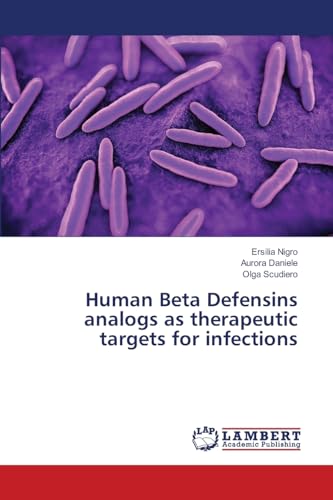 Human Beta Defensins analogs as therapeutic targets for infections