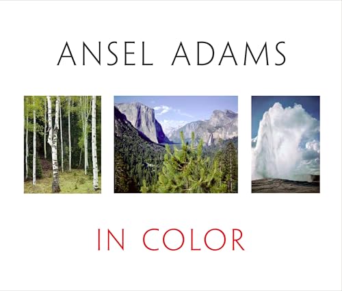  Ansel Adams in Color: Revised and Expanded Edition