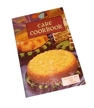 Pamphlet Cake Cookbook, Containing Over 500 Cake Recipes Book