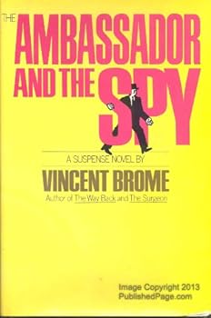 Paperback The ambassador and the spy;: A novel Book