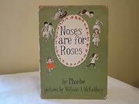 Noses are for Roses B001ENYACG Book Cover