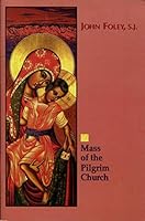 Mass of the Pilgrim Church 0915531674 Book Cover