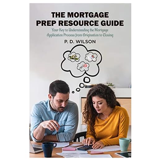The Complete Mortgage Prep Resource Guide