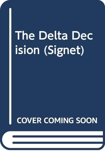 The Delta Decision 0451136977 Book Cover