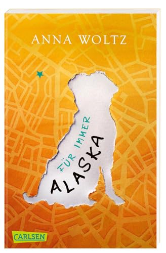 Für immer Alaska: Fesselnde Freundschaftsgeschichte ab 10 Jahren über zwei ungleiche Außenseiter, die durch einen Hund zusammenfinden