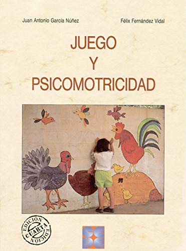 Juego y Psicomotricidad: 3 (Psicomotricidad y educación)