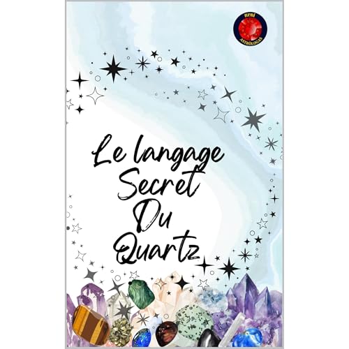 Le langage Secret Du Quartz [Written by Alina Rubi, Angeline Rubi] episode artwork