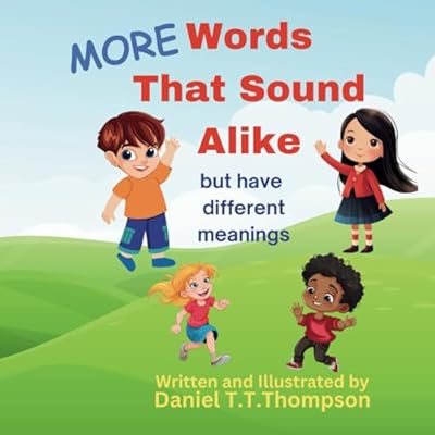 More Words That Sound Alike but have different meanings