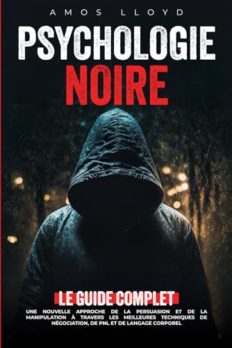 Psychologie Noire: Une Nouvelle Approche de la...