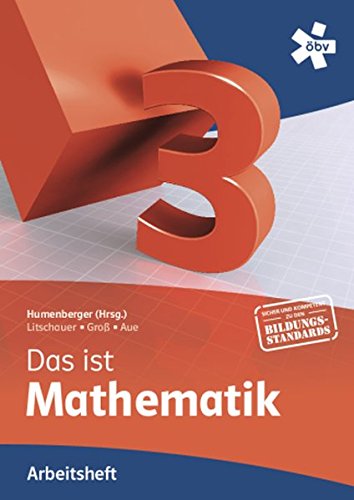 Reichel Das ist Mathematik 3, Arbeitsheft : Humenberger, Hans