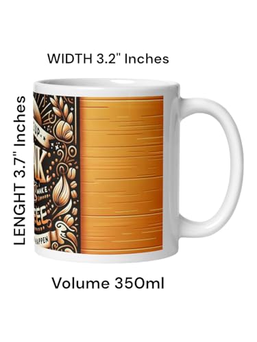 Image of Better Gift Flowers Drink Coffee Make Things Happen Mug, Round Shaped Multicolor Themed Coffee Mugs, Mug for Gifting, Gifting Items for Family, Friends & Closed Ones