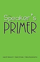 The Speaker's Primer 1598716204 Book Cover