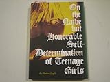 My Evil Twin Sister, No. 5: On the Naive but Honorable Self-Determination of Teenage Girls