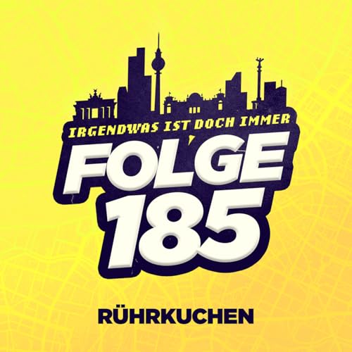 E185 - R&uuml;hrkuchen