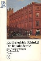 Karl Friedrich Schinkel, die Bauakademie: Eine Vergegenwärtigung (Kunststück) 3596111978 Book Cover