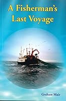 A Fisherman's Last Voyage 1853072486 Book Cover