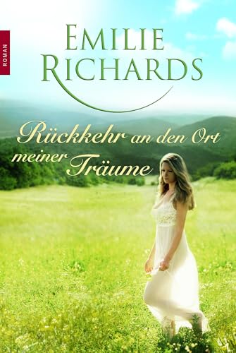 Cover of Rückkehr an den Ort meiner Träume (New York Times Bestseller Autoren: Romance) (German Edition)