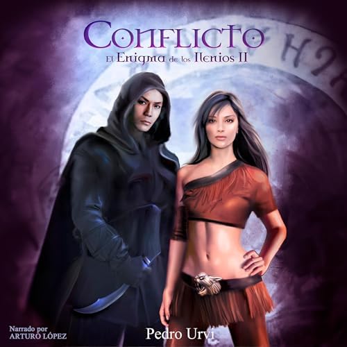 Conflicto: El enigma de los Ilenios, Libro 2