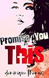 Promise You This