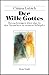 Der Wille Gottes: Betrachtungen über das Ja des Menschen zu seinem Schöpfer (Spiritualität) - Lubich, Chiara
