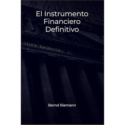 El Instrumento Financiero Definitivo Audiolibro Por Bernd Riemann arte de portada